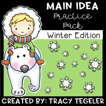 Preview of Winter Main Idea Practice Pack {Fiction & Nonfiction Passages}