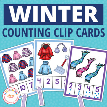 Preview of Preschool Winter Math Centers Activities - Winter Themed Counting Clip Cards