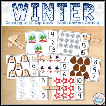 Preview of Winter Counting to 20 Clip Cards Fine Motor Math Centers Activity