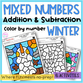 Preview of Winter Math Adding and Subtracting Mixed Numbers Color by Number Worksheets