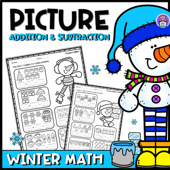 Preview of Winter Math | Addition and Subtraction with Pictures - Worksheets
