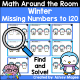 Winter Math Around the Room Missing Numbers to 120 Task Ca