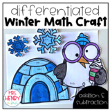 Winter Math Craft | Addition & Subtraction | Differentiated