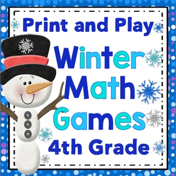 Preview of 4th Grade Winter Math - 4th Grade Print and Play Winter Math Games