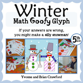 Winter Math Goofy Glyph 5th Grade | Math Enrichment | Math