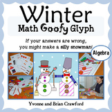 Winter Math Goofy Glyph Algebra | Math Enrichment | Math Fun