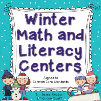Preview of Winter Math & Literacy Centers - Aligned to Common Core Standards