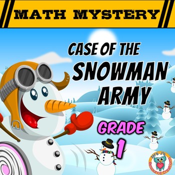 Preview of 1st Grade Winter Math Mystery Activity: Case of The Snowman Army