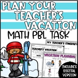 Winter Addition PBL Activity | Plan a Winter Vacation for 