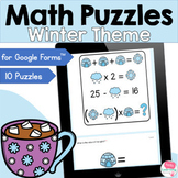 Winter Math Puzzles and Brain Teasers for Google Forms™