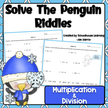 Preview of Winter Math Solve The Penguin Riddles Using Multiplication & Division