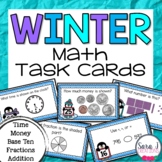 Winter Math Task Cards | Time Money Fractions Place Value