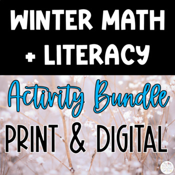 Preview of Winter Math and Literacy Activity Bundle Print + Digital