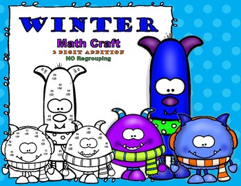 Preview of Winter Monster Math CRAFT  2 digit Addition No Regrouping