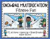 Winter Multiplication Fitness Fun - PE, Brain Breaks & Ind