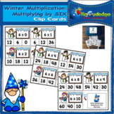 Winter Multiplication: Multiplying by SIX Clip Cards - EBOOK
