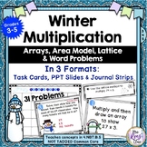 Winter Multiplication Problems Arrays, Lattice, Area Model
