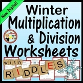 Winter Multiplication and Division Worksheets with Riddles