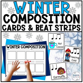 Preview of Winter Music Activities - Composition Cards & Beat Strips - Winter Music Lesson