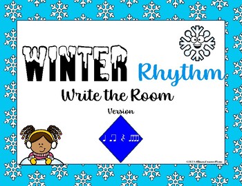 Preview of Winter Music Write the Room Rhythm Review - Tika-tika, Ta, Ti-ti, and Rest