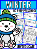 Winter NO PREP Packet (Preschool) 