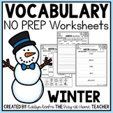 Winter NO PREP Vocabulary Worksheets | Writing Activities 