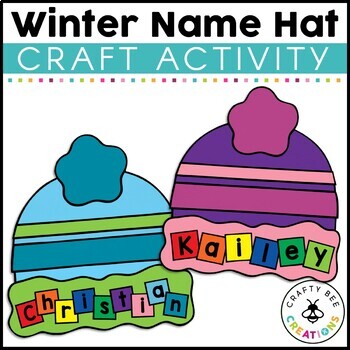Preview of Winter Name Hat Craft Bulletin Board Template Kindergarten Activities Preschool