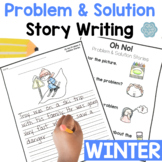 Winter Narrative Writing Center - Problem and Solution Sto