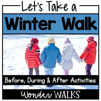 Preview of Winter Nature Walk, Weather & Seasons, Kindergarten Science, Outdoor Activities