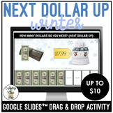 Winter Next Dollar Up to $10 Google Slides Activity