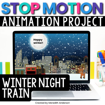 Preview of Winter Night Train Digital STEM Activity Stop Motion Animation