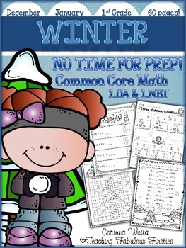 Preview of Winter No Time For Prep! First Grade Math Print and Go Pack: 1.OA & 1.NBT
