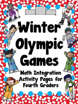 Winter Olympic Games: Math for Fourth Graders by Learning with Lindsey