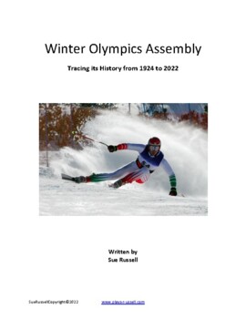 Preview of Winter Olympics 2022 Class Play or Assembly - A History 1924 - 2022