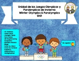 Winter Olympics & Paralympics  Unit ~ "Los Juegos Olímpico