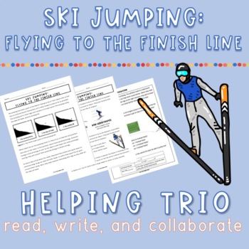 Preview of Winter Olympics | The Science of Ski Jumping Helping Trio Reading Worksheets