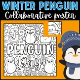 Winter Penguin Day Collaborative Coloring Poster Art Proje