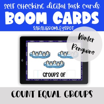 Preview of Winter Penguins Count Equal Groups BOOM Cards