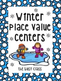 Winter Place Value Centers