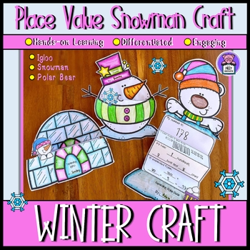 Preview of Winter Place Value Craft Expanded Form Snowman Igloo and Polar Bear