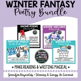 Winter Poetry BUNDLE | Fantasy Reading  Rhyming & Writing 