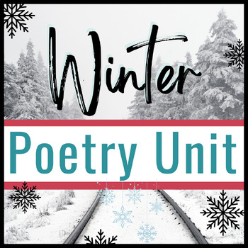 Preview of Winter Poetry Unit with Annotations, Sample Explication Essays, & MORE!