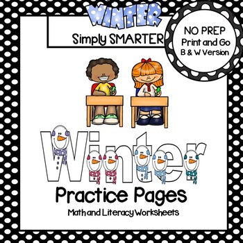 Preview of Winter Practice Pages:  NO PREP Math and Literacy Worksheets