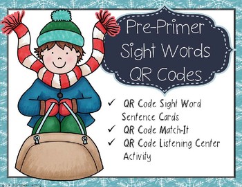 Preview of Winter Pre-Primer Sight Words Kindergarten QR Codes Center Activity