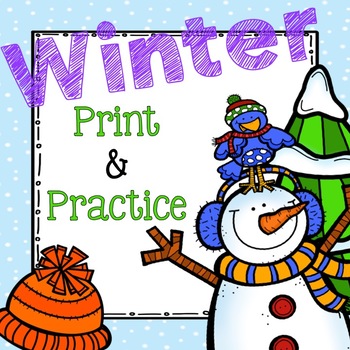 Preview of Winter “Print & Practice” pack for Kinder (literacy and math)