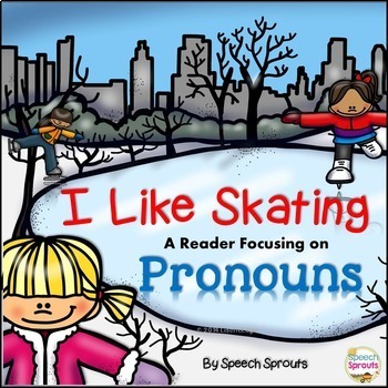 Preview of Pronouns Activities and Reader for Winter Speech Therapy