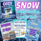 Winter Read Aloud & Reading Response Bundle K-3 | SNOW man