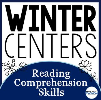 Preview of Winter Reading Centers - 5 Reading Comprehension Skill Stations - Winter Theme