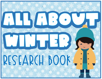 Preview of Winter Research Journal, All About Winter, Informational Writing Booklet
