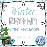 Winter Rhythm Write the Room {Half Note}